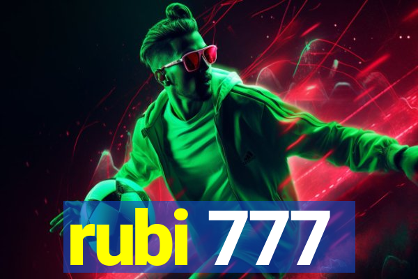 rubi 777